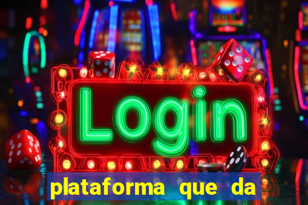 plataforma que da 100 de bonus